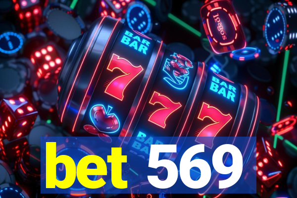 bet 569